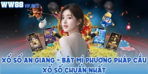 Xổ số An Giang - Bật mí phương pháp cầu xổ số chuẩn nhất