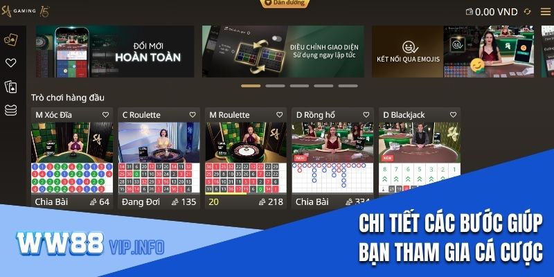 Chi tiết các bước giúp bạn tham gia cá cược dễ dàng