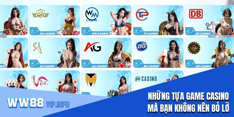 Tổng hợp những tựa game casino mà bạn không nên bỏ lỡ